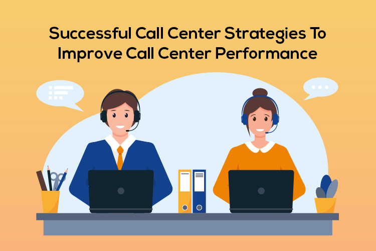 Call Center Performance