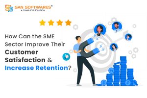 Customer Satisfaction & Increase Retention