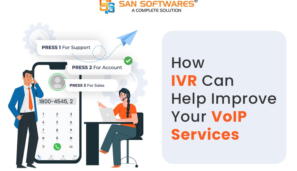 How IVR Can Help Improve Your VoIP Services