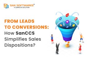 How SanCCS Simplifies Sales Dispositions