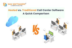 Hosted vs Traditional Call Center Software