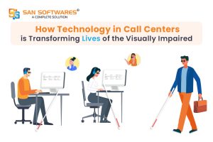 Call Centers Solution for Visually Impaired